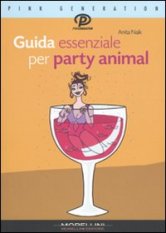 Guida essenziale per party animal