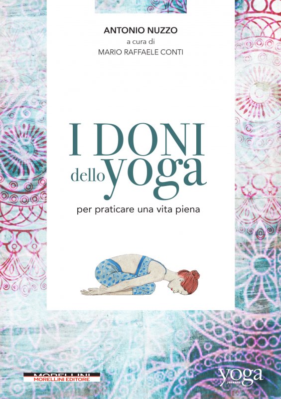 I doni dello yoga per praticare una vita piena