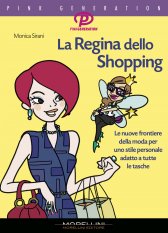 La Regina dello Shopping