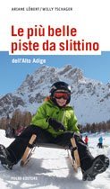 Le più belle piste da slittino dell’Alto Adige